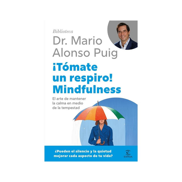 ¡Tómate un respiro! Mindfulness