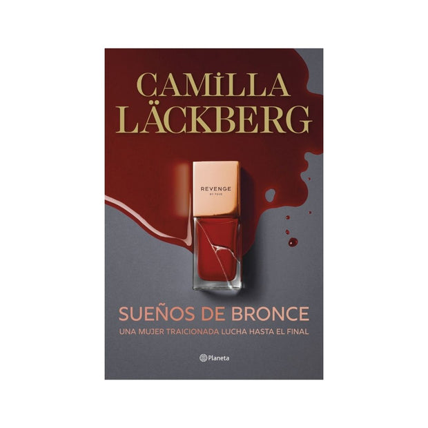 Sueños de bronce (Serie Faye 3)