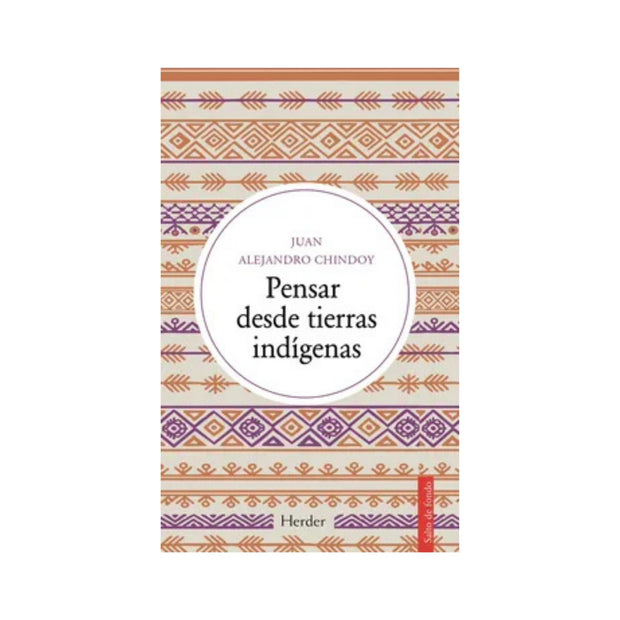 Pensar Desde Tierras Indigenas
