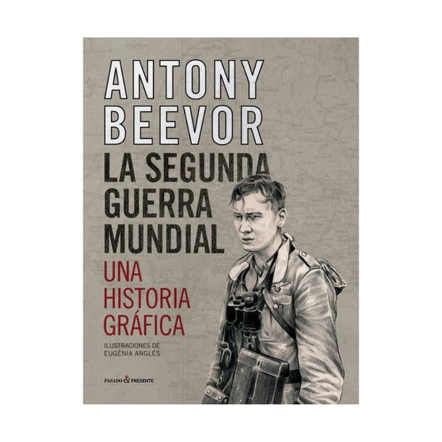 Segunda Guerra Mundial Hist Grafica