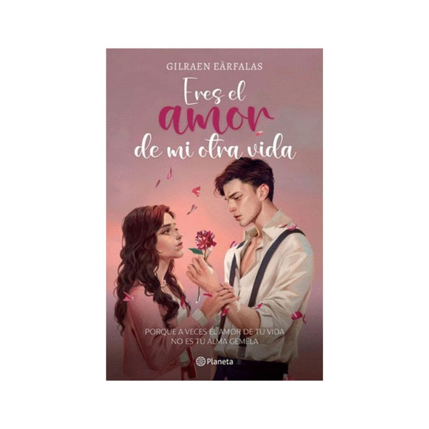 Eres El Amor De Mi Otra Vida