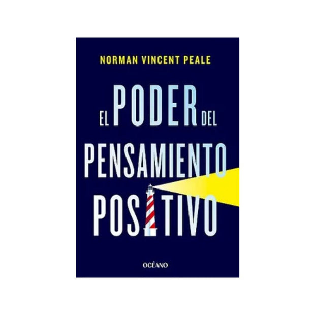 El Poder Del Pensamiento Positivo