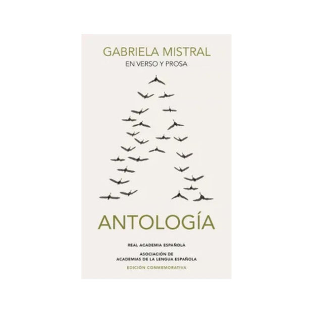 Gabriela Mistral En Verso Y Prosa
