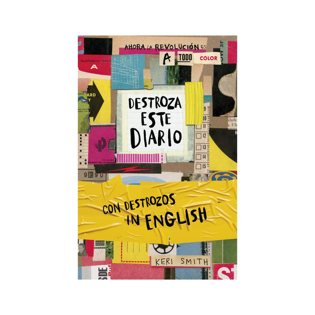 Destroza este diario. Ahora a todo color y con destrozos in English