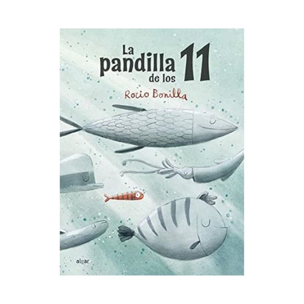 La Pandilla De Los 11