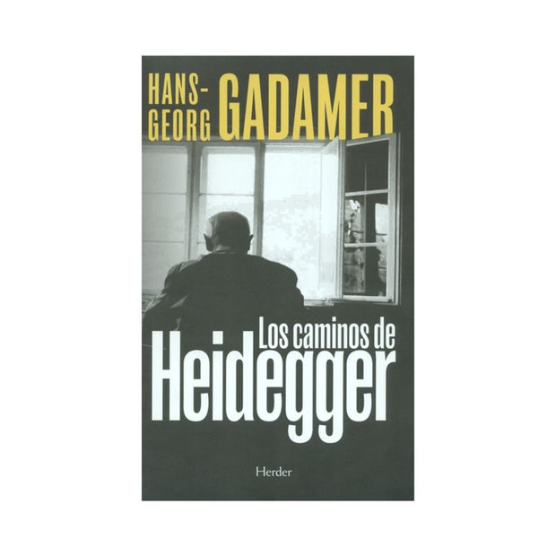 Caminos De Heidegger (2Śed), Los