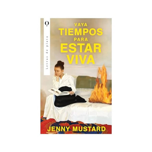 Vaya Tiempos Para Estar Viva