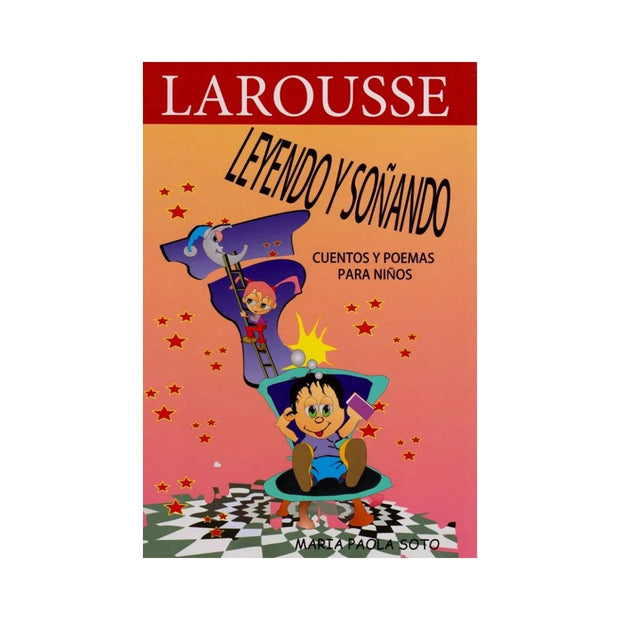 Leyendo Y Sonando- Larousse-