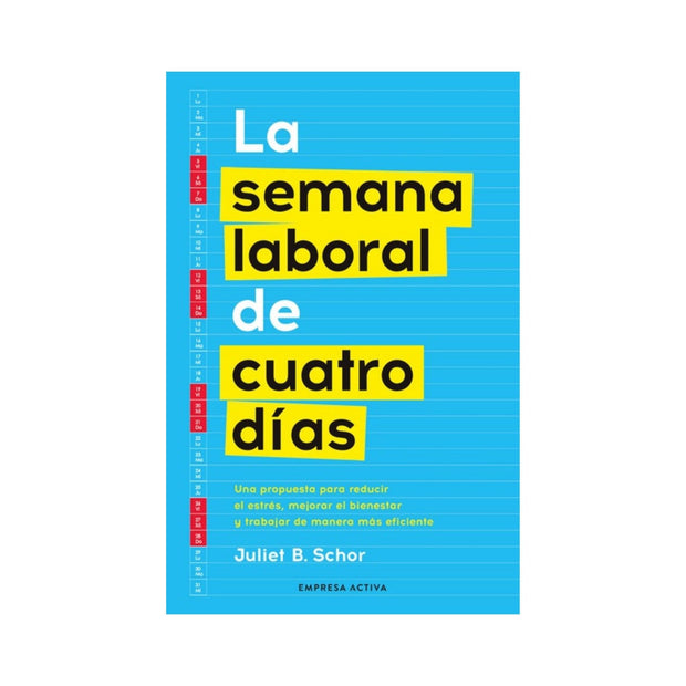 La Semana Laboral De Cuatro Días