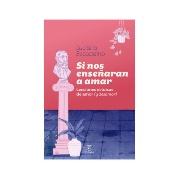 Si Nos Enseñaran A Amar