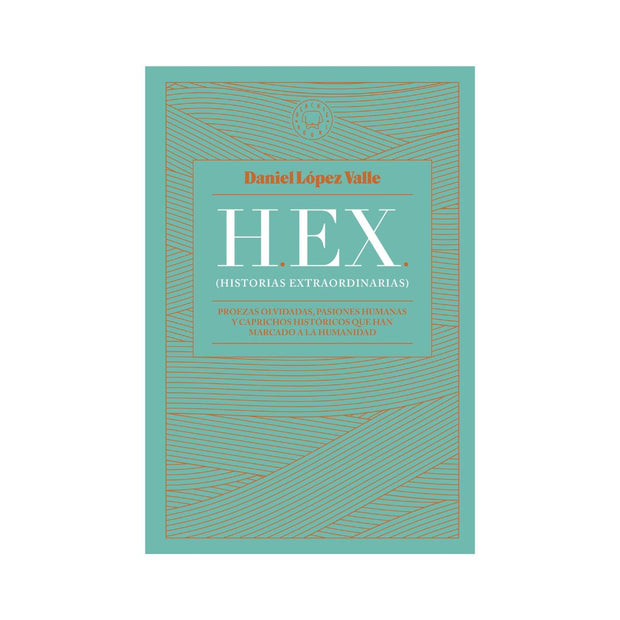 H.E.X. Historias extraordinarias