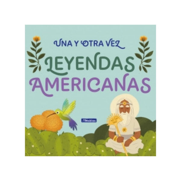 Una y otra vez. Leyendas americanas