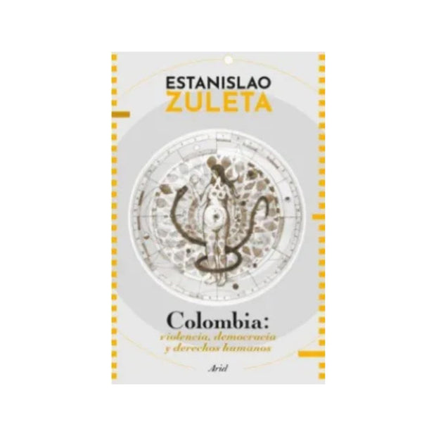 Colombia Violencia, Democracia Y Derechos Humanos