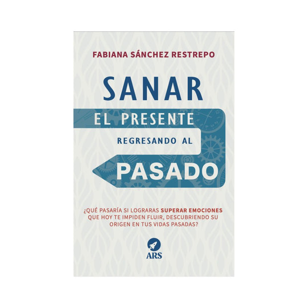 Sanar el presente regresando al pasado