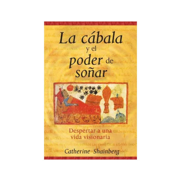 La Cábala Y El Poder De Soñar
