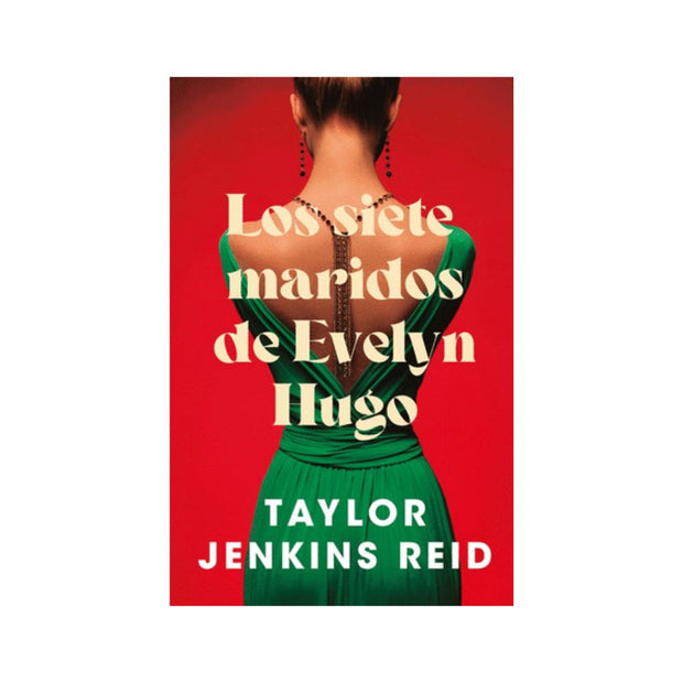 Los Siete Maridos De Evelyn Hugo
