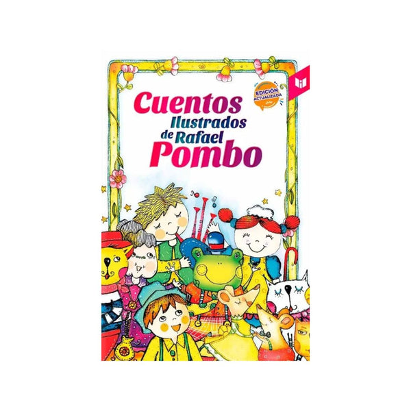 Cuentos Ilustrados De Rafael Pombo