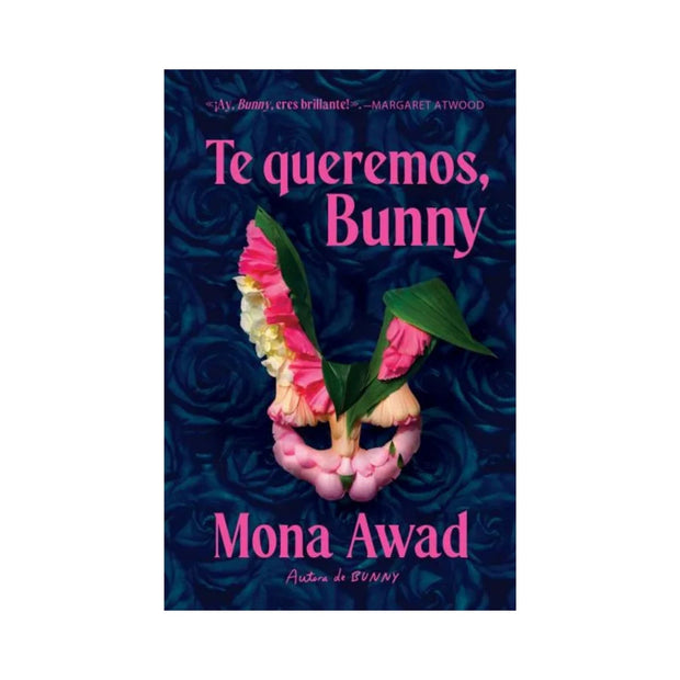Te Queremos, Bunny