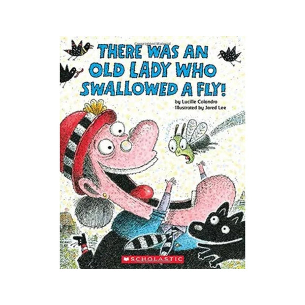 There Was An Old Lady Who Swallowed A Fly!