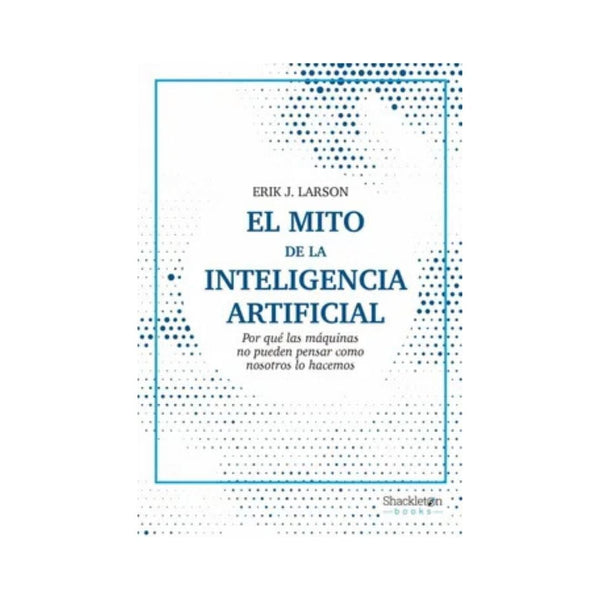 Mito De La Inteligencia Artificial