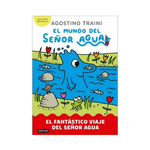 El mundo del señor Agua 1. El fantástico viaje del señor Agua