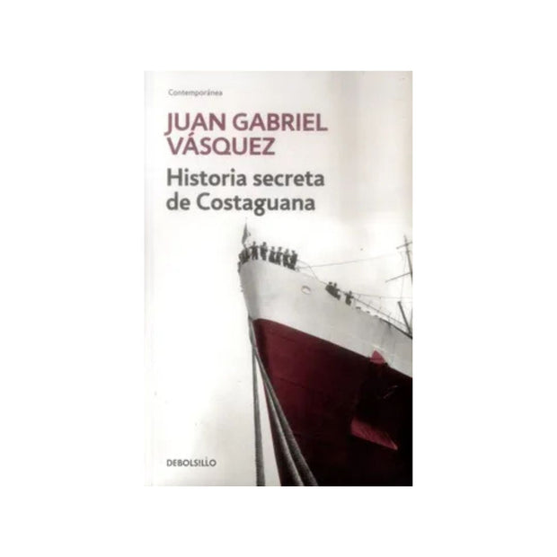 Historia Secreta De Costaguana