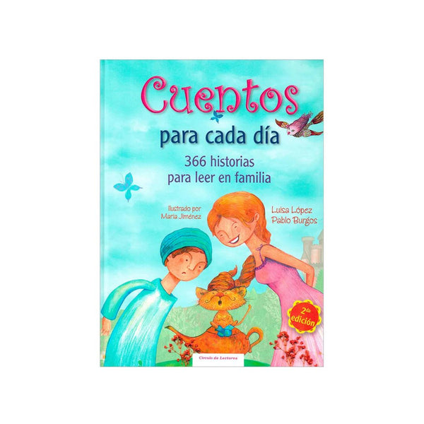 Cuentos Para Cada Día. 366 Historias Para Leer En Familia