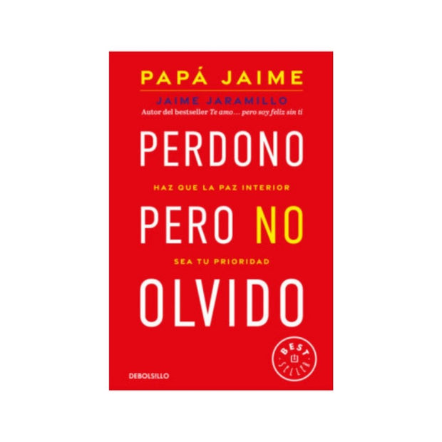 Perdono, Pero No Olvido