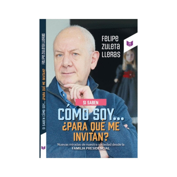 Si Saben Cómo Soy ¿Para Qué Me Invitan?