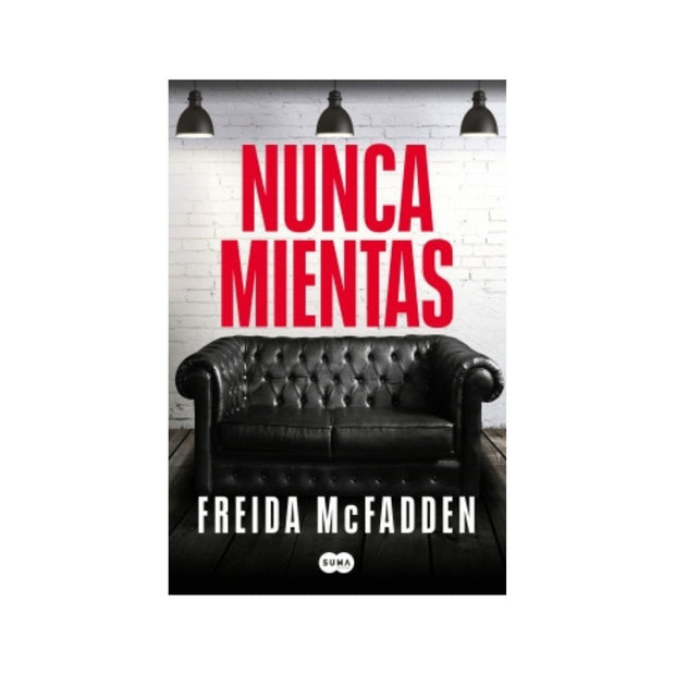 Nunca mientas
