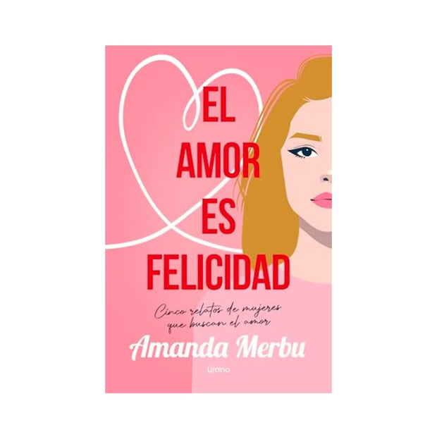 El Amor Es Felicidad
