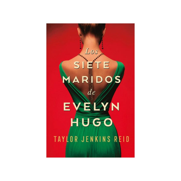 Los Siete Maridos De Evelyn Hugo
