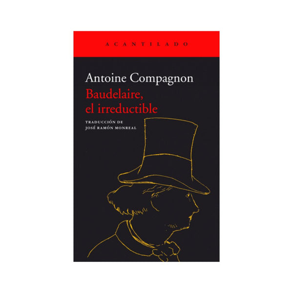 Baudelaire, El Irreductible