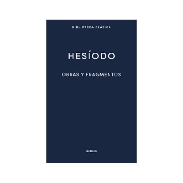 Obras Y Fragmentos Hesiodo Grd