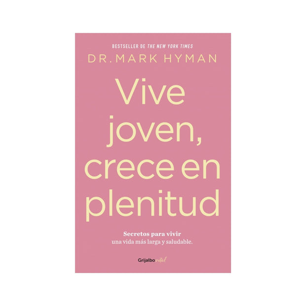 Vive joven, crece en plenitud