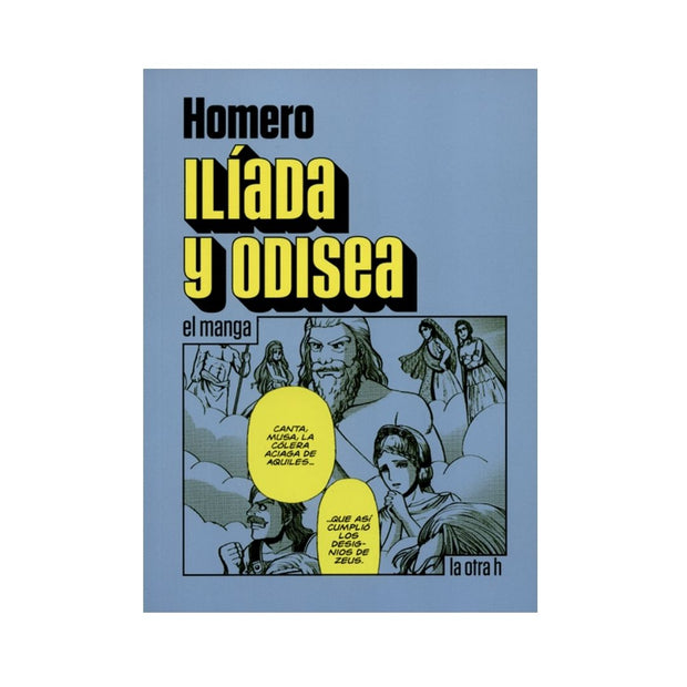 Iliada Y Odisea (En Historieta / Comic)