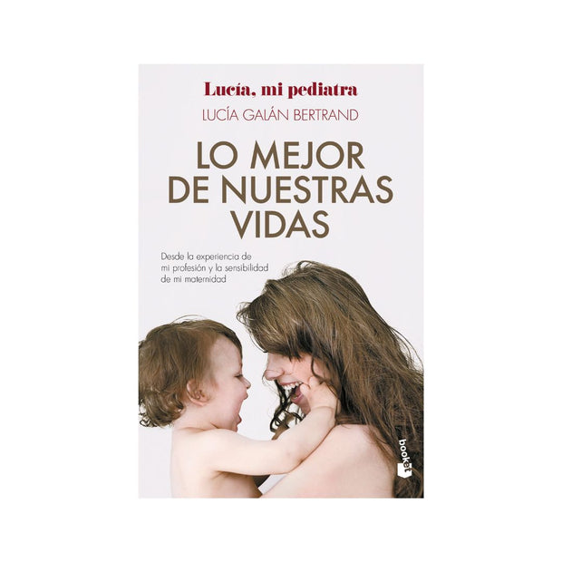Lo mejor de nuestras vidas