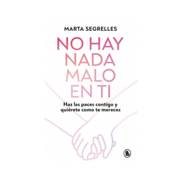 No hay nada malo en ti