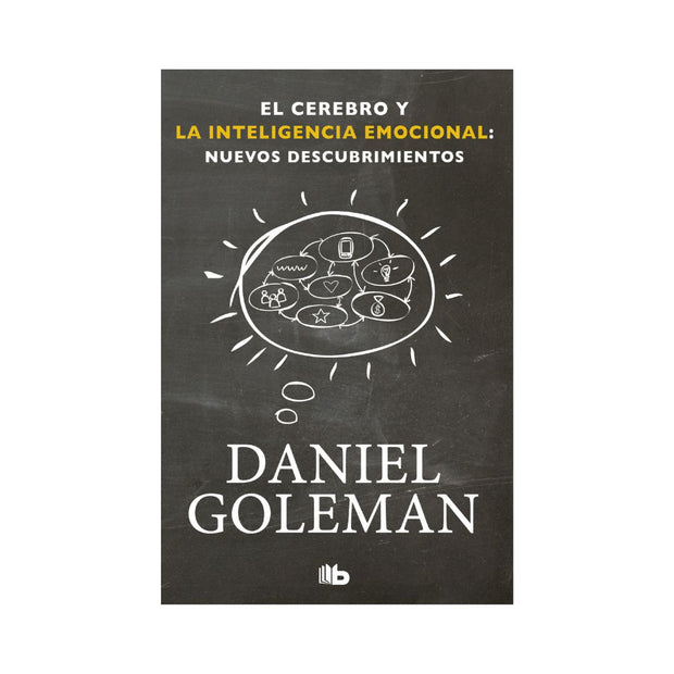 Cerebro Y La Inteligencia Emocional. El