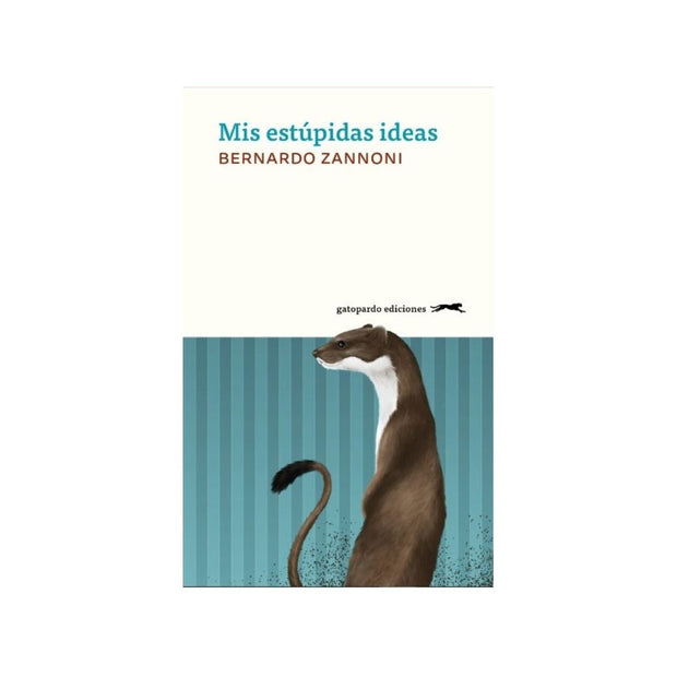 Mis estúpidas ideas