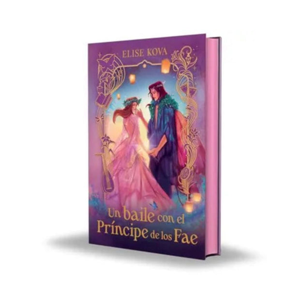 Baile Con El Principe De Los Fae, Un. Edición Coleccionista