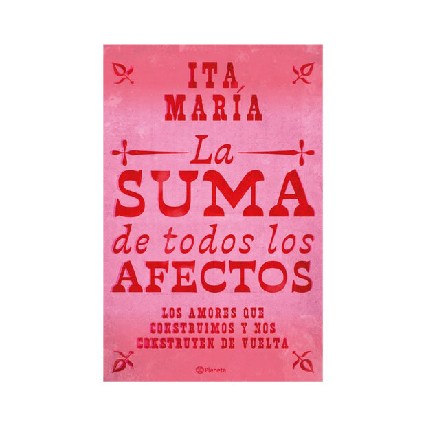 La suma de todos los afectos