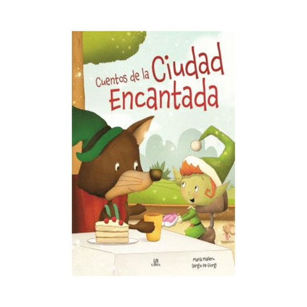 Cuentos De La Ciudad Encantada