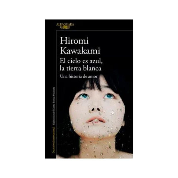 Cielo Es Azul, La Tierra Blanca, El