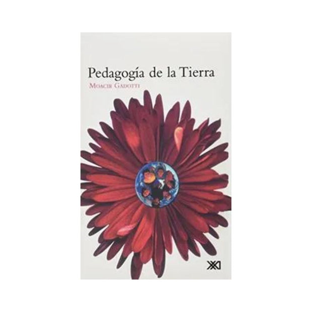 Pedagogia De La Tierra