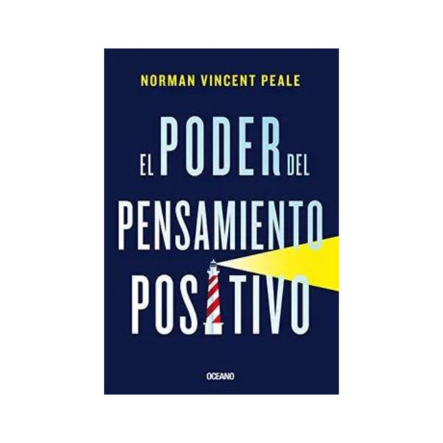 Poder Del Pensamiento Positivo, El