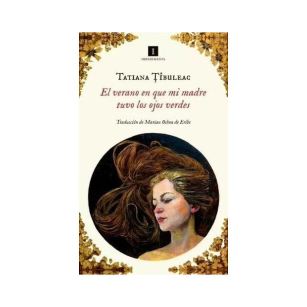 El verano en que mi madre tuvo los ojos verdes