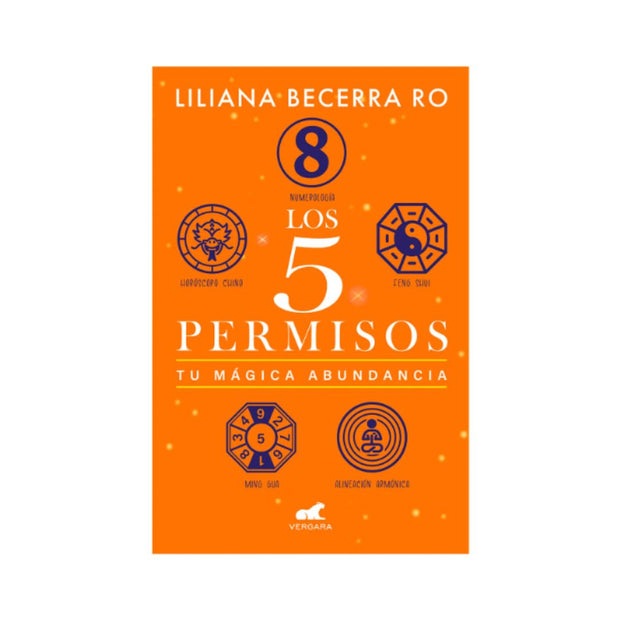 Los 5 permisos. Tu mágica abundancia