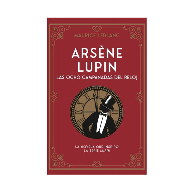 Arsène Lupin. Las ocho campanadas del reloj