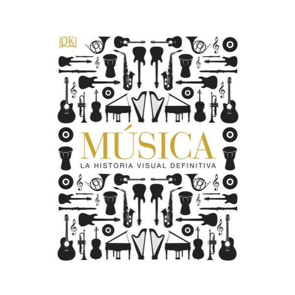 Musica. La historia visual definitiva